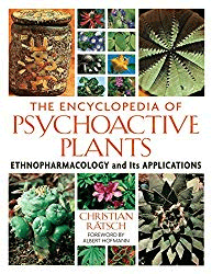 The Encyclopedia of Psychoactive Plants: Ethnopharmacology and Its Applications