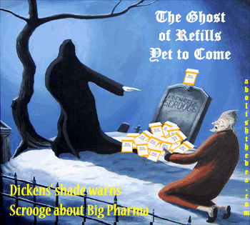 Ghost of Refills Yet to Come shows hundreds of prescription bottles piled up around Scrooge's tomb as the famous misanthrope looks on in terror.