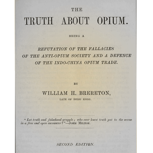 The Truth About Opium by William H. Brereton