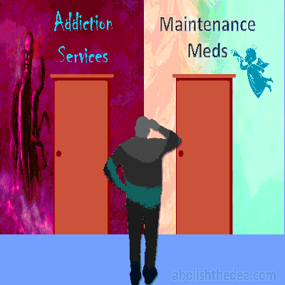 cartoon of man in front of two doors: on the left, the door to Addiction Services, decorated with depictions of souls in torment; on the right, Maintenance Meds, with picture of perky angel blowing trumpet