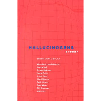 red front cover of book called Hallucinogens: a read, a collection of essays by various drug pundits, edited by Charles Grob MD.