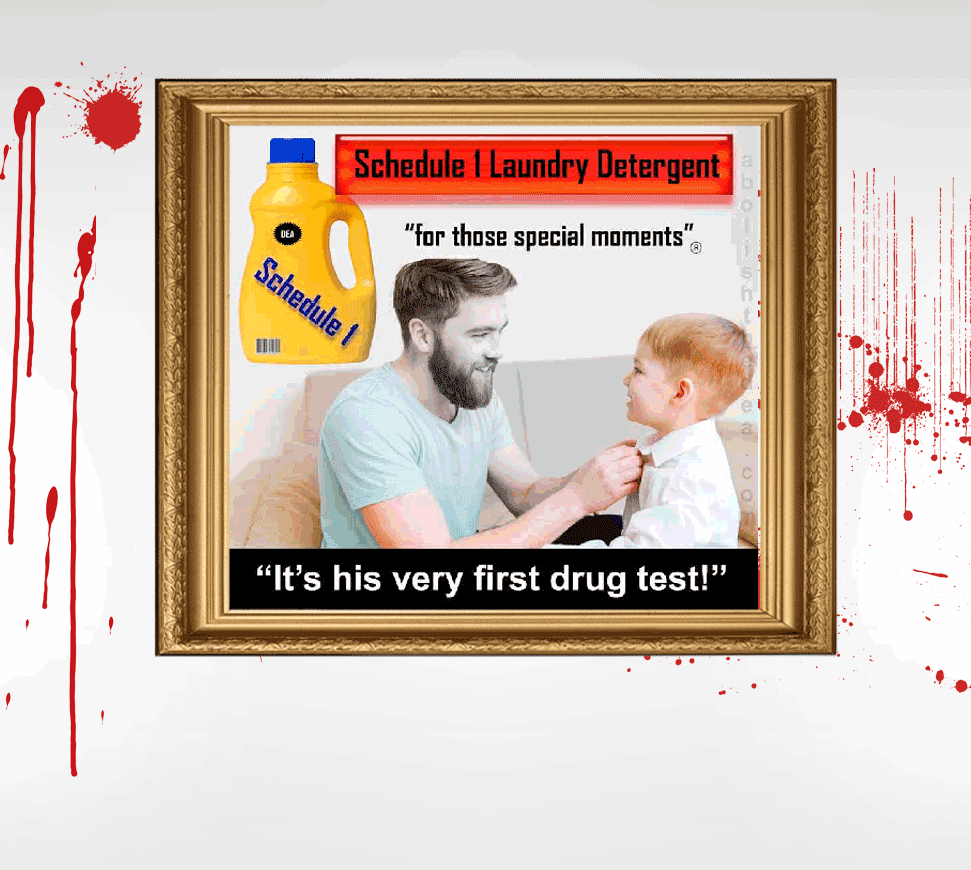 Ad for Schedule 1 Laundry Detergent 'for those special moments', bottle on top left. In center, young proud father fixing tie on his preteen son, with the caption 'It's his very first drug test!'