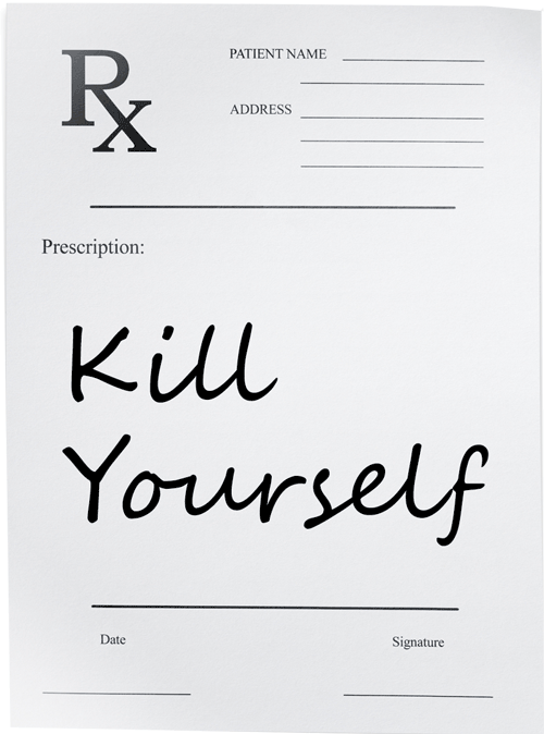 Prescription pad: text reading: 'Kill yourself'