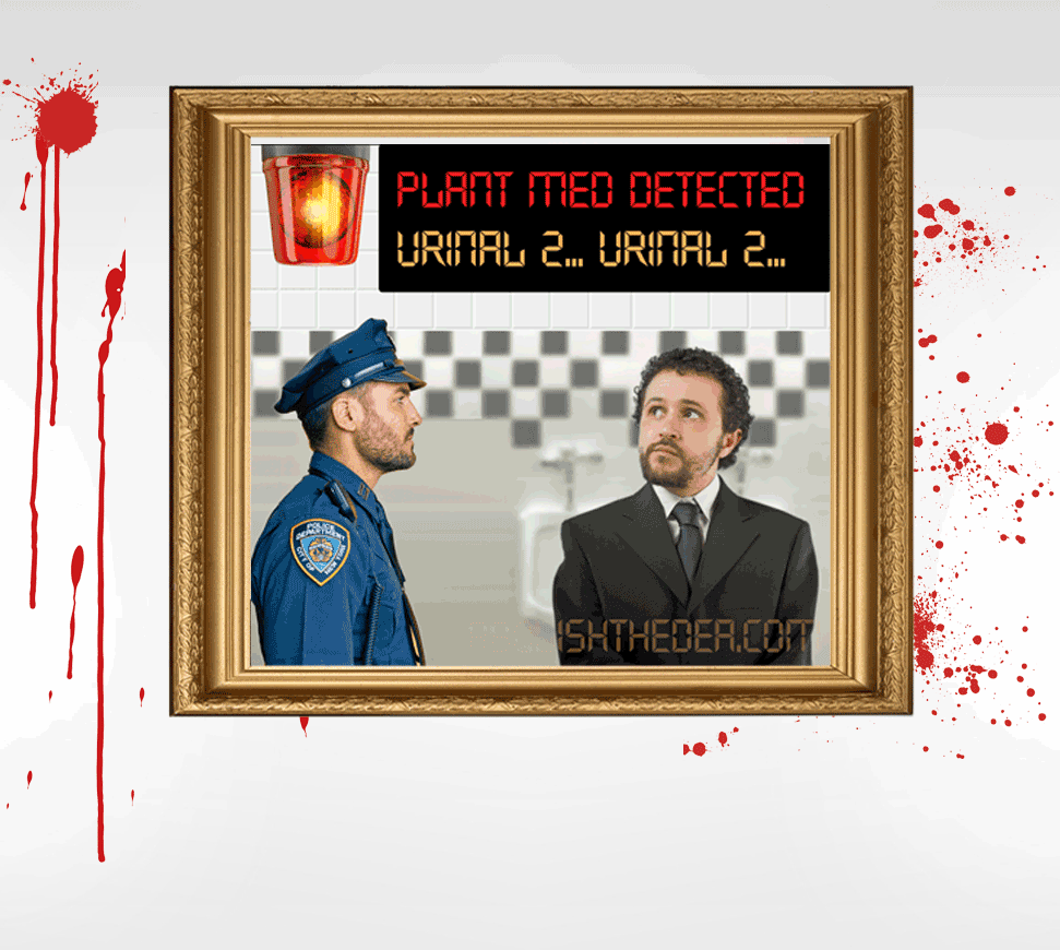 Man in public bathroom urinating in urinal, with a sign overhead reading: PLANT MED DETECTED... URINAL 2... Police officer approaches on left