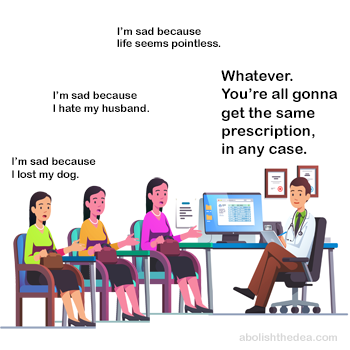 How the drug war addicts patients to Big Pharma meds while addicting psychiatrists to the pill-mill paradigm that promises them patients for life